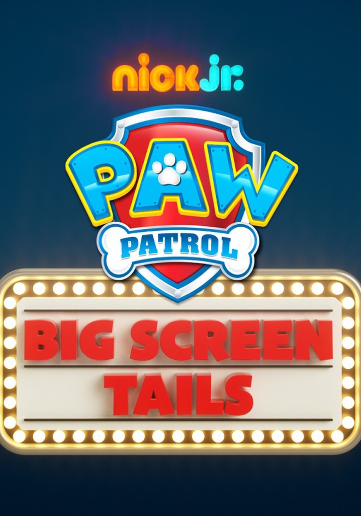 Paw Patrol: Mission Big Screen