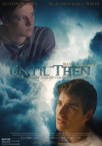 Until Then
