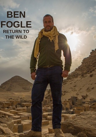 Ben Fogle: Return to the Wild