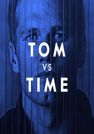 Tom Vs Time