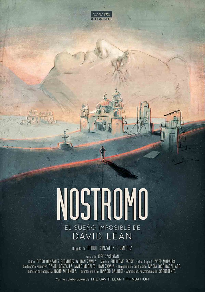 Nostromo: El sueño imposible de David Lean