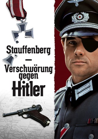 Stauffenberg - Verschwörung gegen Hitler
