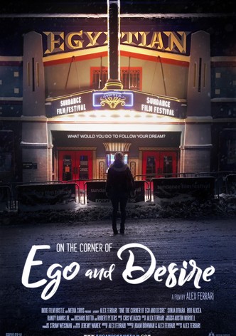 On the Corner of Ego and Desire