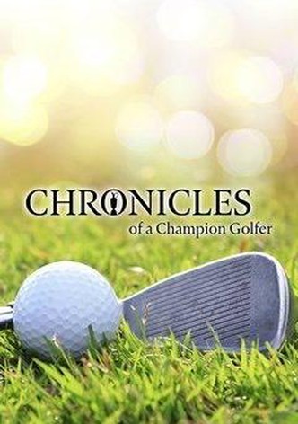Chronicles of a Champion Golfer
