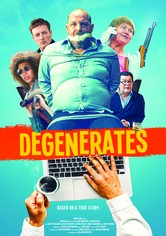 Degenerates
