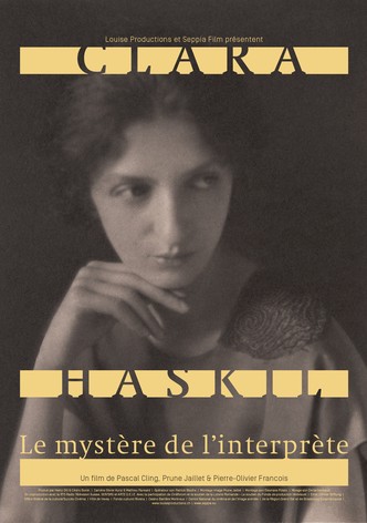 Clara Haskil: Le mystère de l'interprète