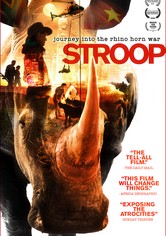 Stroop: Journey into the Rhino Horn War