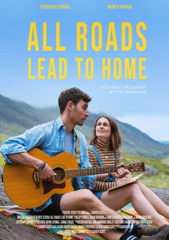 All Roads Lead to Home