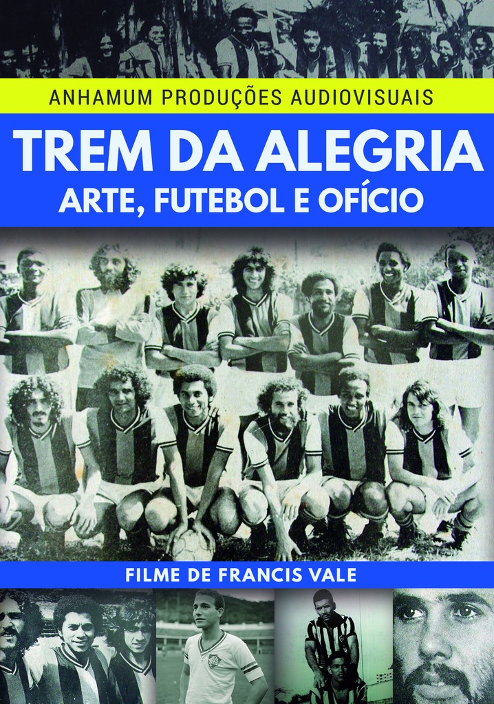 Trem da Alegria - Arte, Futebol e Ofício