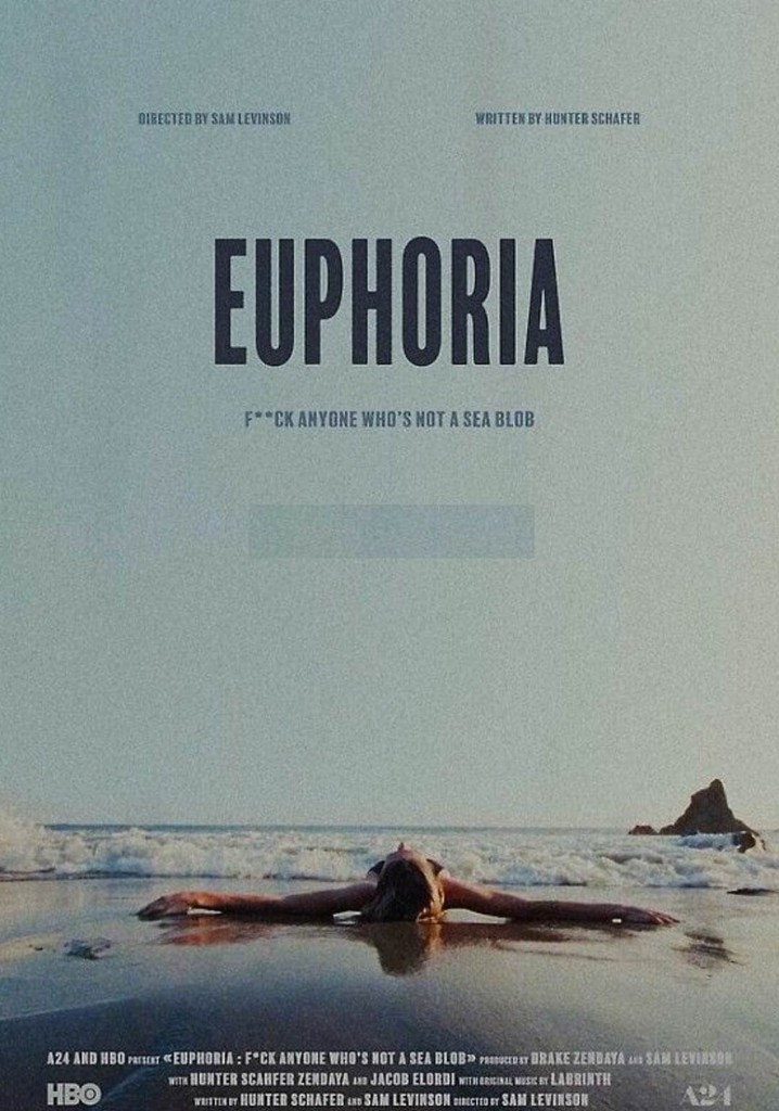 Euphoria: F*ck Anyone Who's Not A Sea Blob
