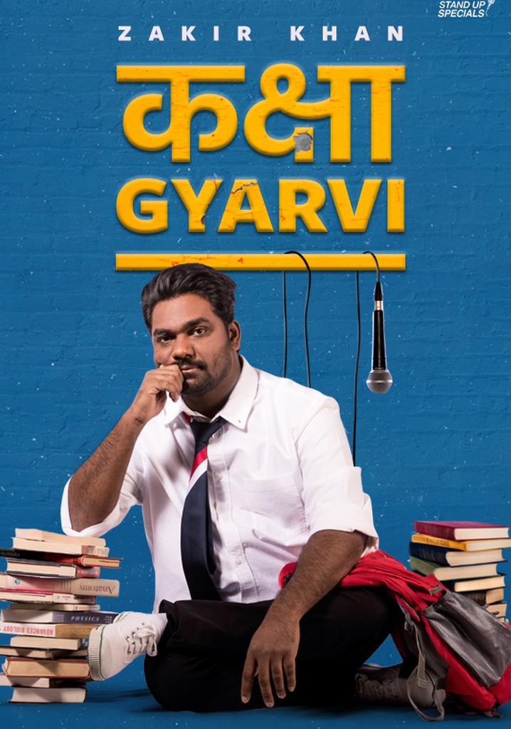 Zakir Khan: Kaksha Gyarvi