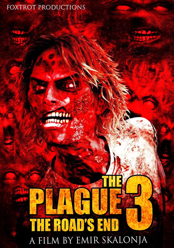 The Plague 3: The Road's End