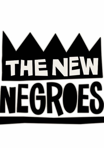 The New Negroes