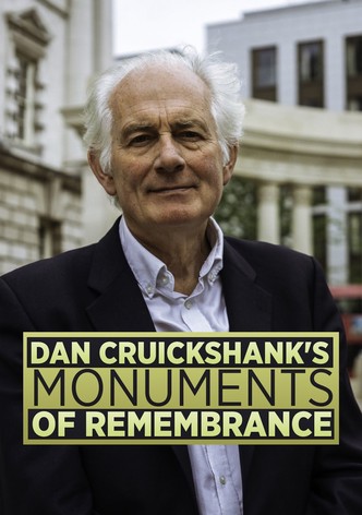 Dan Cruickshank's Monuments of Remembrance