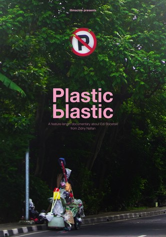 Plastic Blastic