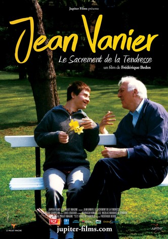 Jean Vanier, le sacrement de la tendresse