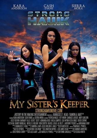 Strong Hawk: My Sister's Keeper