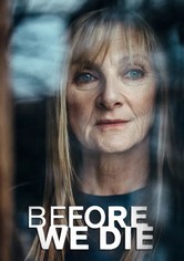 Before We Die - Saison 1