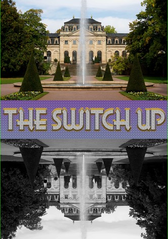 The Switch Up