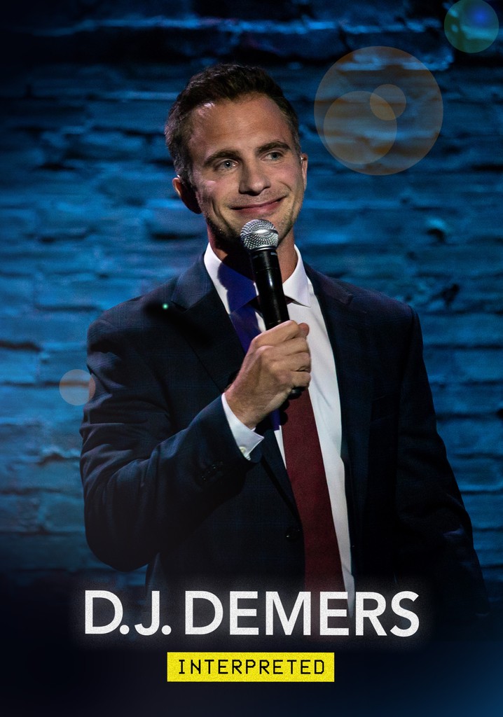 D.J. Demers: Interpreted
