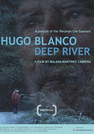 Hugo Blanco, Deep River