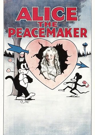 Alice the Peacemaker