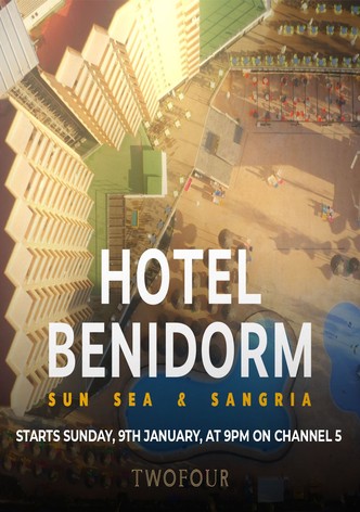 Hotel Benidorm: Sun, Sea & Sangria