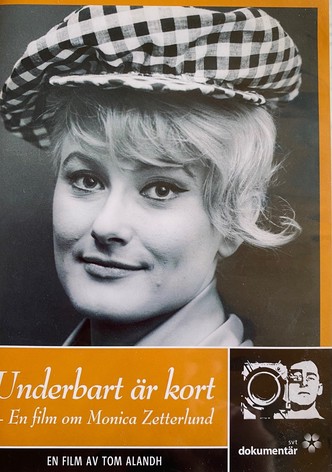 Monica Zetterlund - Underbart är kort