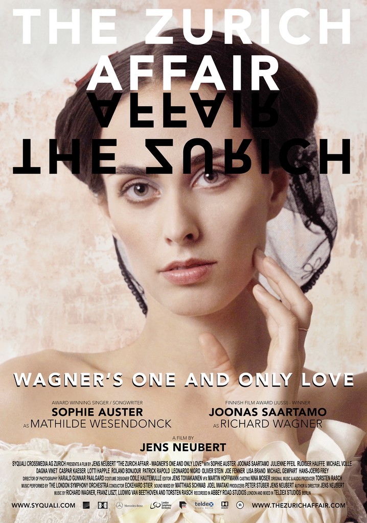 The Zurich Affair - Wagner's One and Only Love