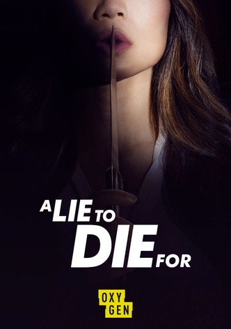 A Lie to Die For