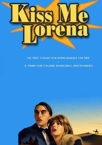 Kiss Me Lorena