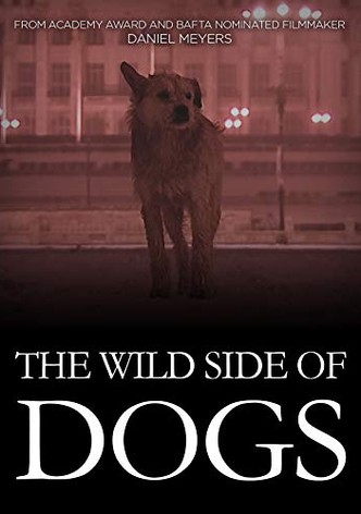 The Wild Side of Dogs