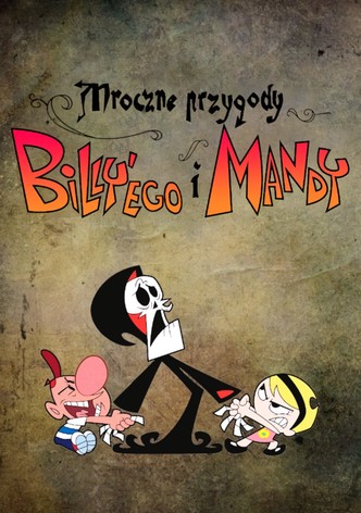 Mroczne przygody Billy'ego i Mandy