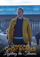 London's Great Bridges: Lighting the Thames