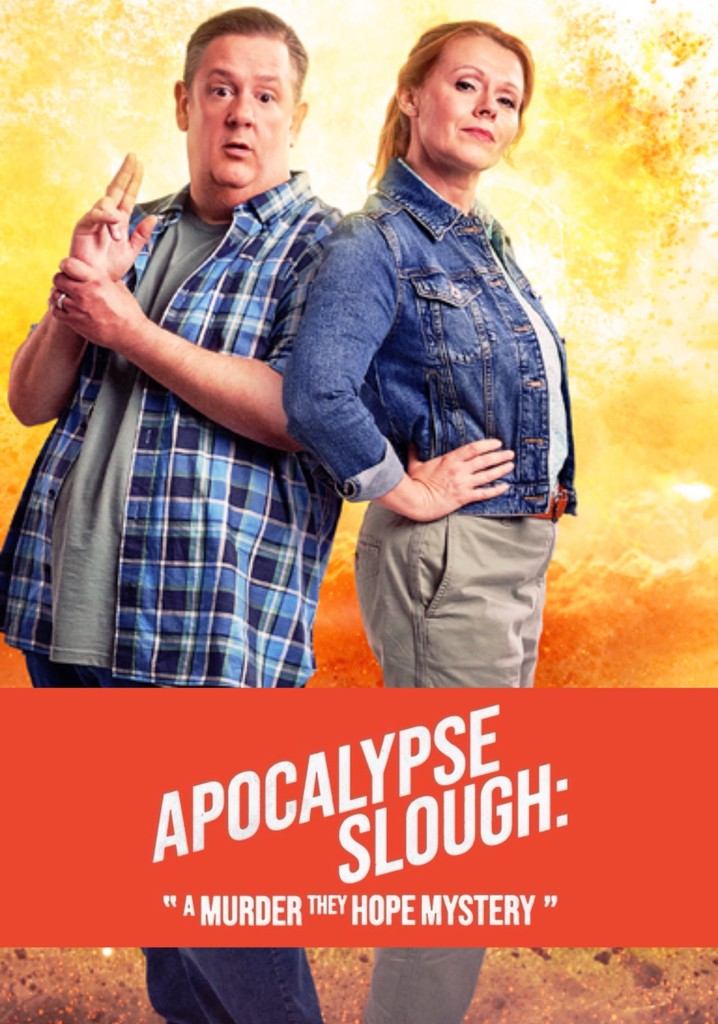 Apocalypse Slough: A Murder, They Hope Mystery