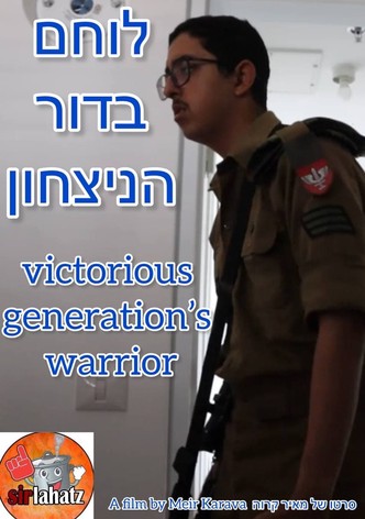 Victorious Generation's Warrior