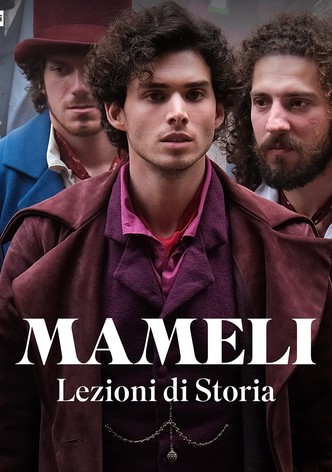 Mameli - Lezioni di storia