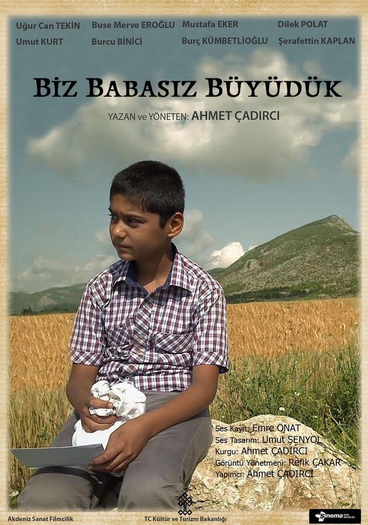 Biz Babasız Büyüdük