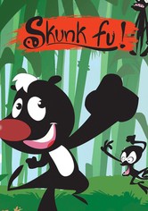 Skunk Fu - Staffel 1