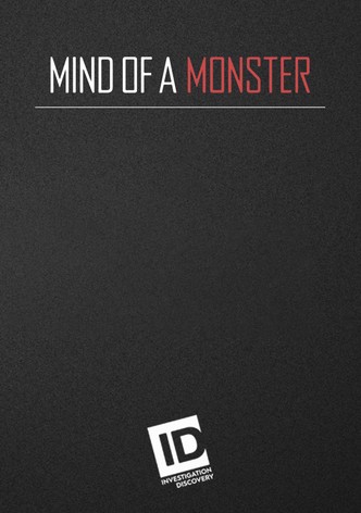 Mind of a Monster