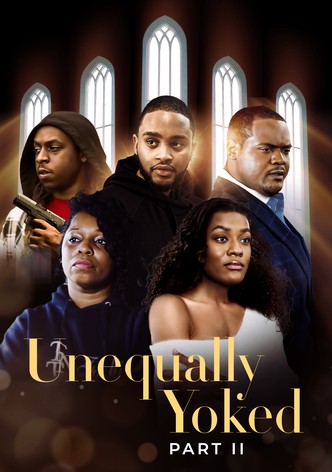 Unequally Yoked, Part II