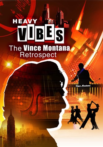 Heavy Vibes - The Vince Montana Retrospect.