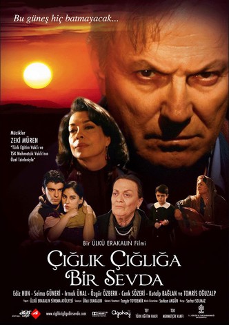 Çiglik Çigliga Bir Sevda