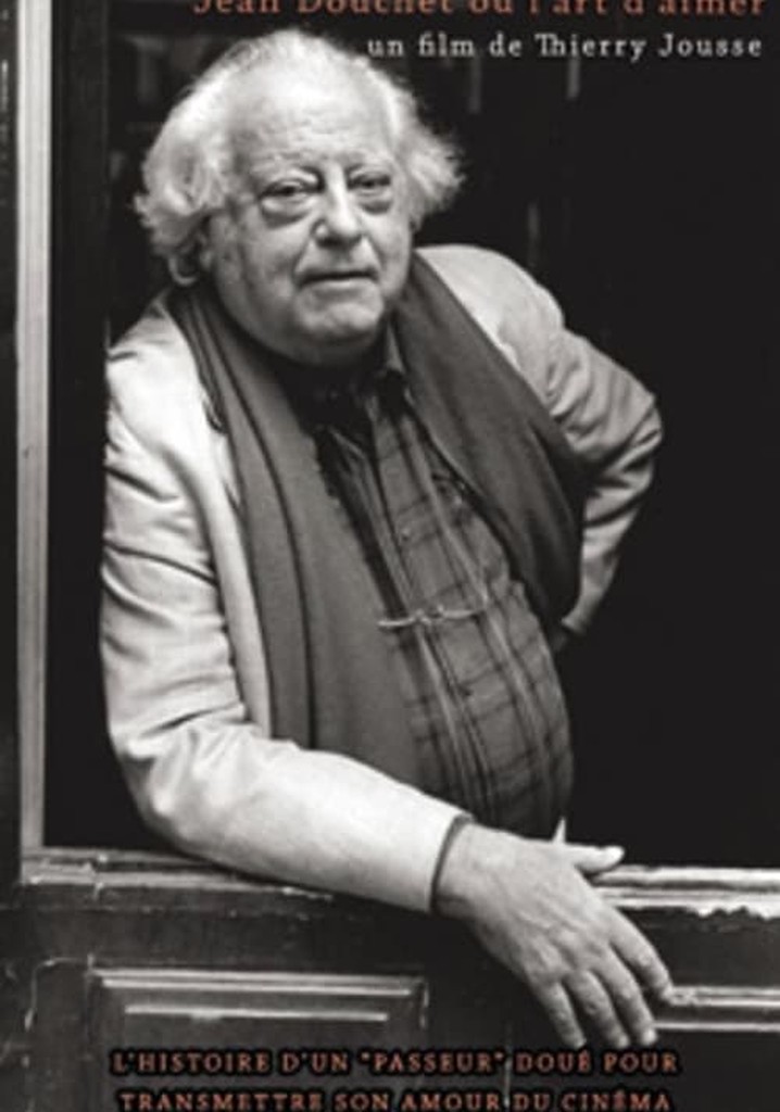 Jean Douchet ou l’art d’aimer