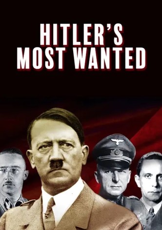 Hitler's Most Wanted