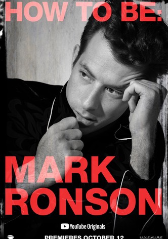 How to Be: Mark Ronson