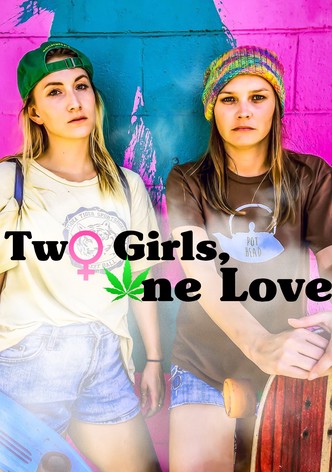 Two Girls, One Love