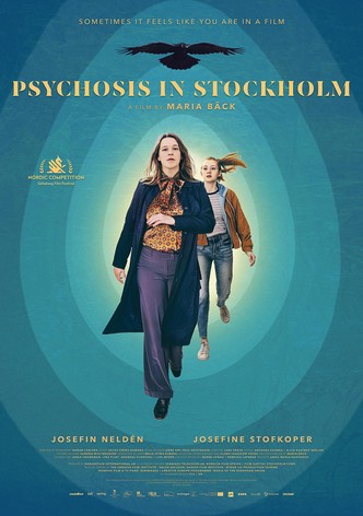 Psychosis in Stockholm