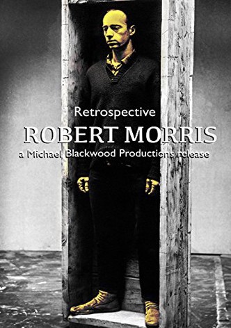 Robert Morris: Retrospective