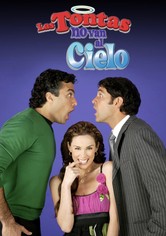 Las Tontas No Van al Cielo